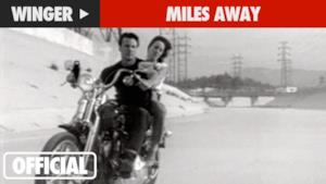 Winger - Miles Away (Video ufficiale e testo)