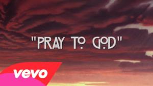 Calvin Harris - Pray to God (feat. HAIM) (Video ufficiale e testo)