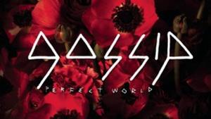 Gossip - Perfect World - [Lyrics video]