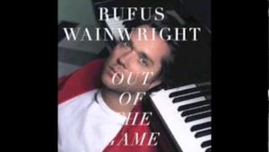 Rufus Wainwright - Out Of The Game (Lyrics video testo)