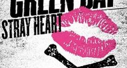 Green Day - Stray Heart (Nuovo singolo 2012)