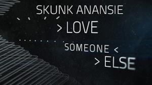 Skunk Anansie - Love Someone Else (Video ufficiale e testo)