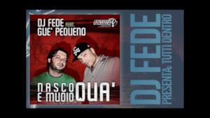 Dj Fede ft. Guè Pequeno - Nasco e muoio qua (Audio e testo)