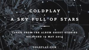 Coldplay - A Sky Full Of Stars (audio, testo e traduzione)