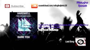 Hardwell feat. Matthew Koma vs. Manse feat. Alice Berg - Dare You vs. Freeze Time (Hardwell MashUp)