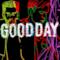 Yellow Claw - Good Day (feat. DJ Snake & Elliphant) (Video ufficiale e testo)