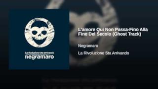 Negramaro - Fino alla fine del secolo (Ghost Track) (Video ufficiale e testo)