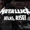 Metallica - Atlas, Rise! (Video ufficiale e testo)