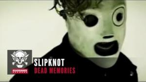 Slipknot - Dead Memories (Video ufficiale e testo)