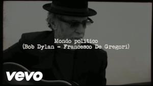 Francesco De Gregori - Mondo politico (Political World) (Video ufficiale e testo)