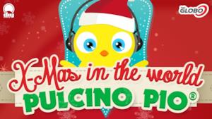 Pulcino Pio - X-Mas In The World - Canzoni di Natale 2013