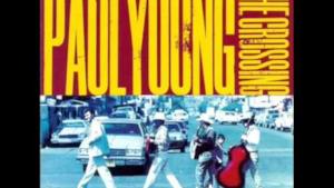 Paul Young - Hope In A Hopeless World (Video ufficiale e testo)