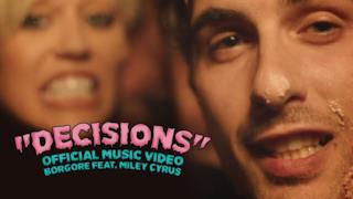 Borgore ft. Miley Cyrus - Decisions (Video ufficiale e testo)