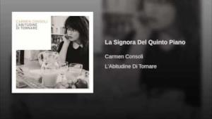 Carmen Consoli - La Signora Del Quinto Piano (audio e testo)