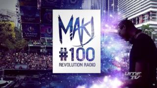  DJ MAKJ Revolution Radio #100