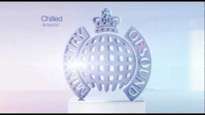 Chilled Acoustic (Ministry of Sound) Mini Mix
