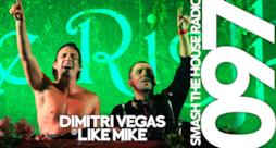 Dimitri Vegas & Like Mike - Smash The House Radio #97