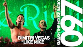 Dimitri Vegas & Like Mike - Smash The House Radio #97