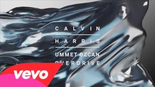 Calvin Harris - Overdrive (Audio e testo)
