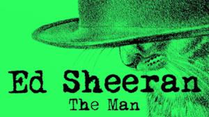 Ed Sheeran - The Man (Video ufficiale e testo)