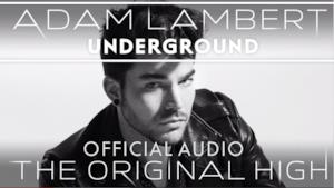 Adam Lambert - Underground (audio ufficiale e testo)