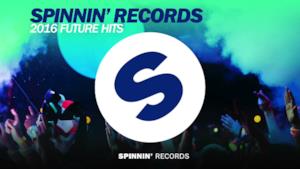 Le hits del 2016 secondo Spinnin' Records