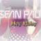 Sean Paul - Hey Baby (Video ufficiale e testo)