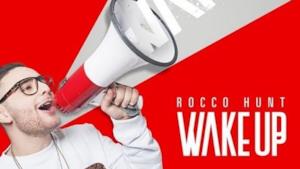 Rocco Hunt - Wake Up (Sanremo2016 e testo)