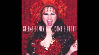 Selena Gomez - Come And Get It (Nuovo singolo 2013)