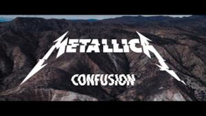 Metallica - Confusion (Video ufficiale e testo)