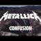 Metallica - Confusion (Video ufficiale e testo)