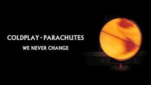 Coldplay - We Never Change