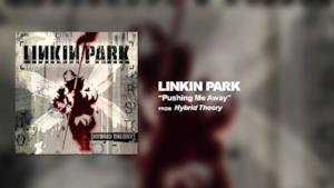 LINKIN PARK - Pushing Me Away (Video ufficiale e testo)