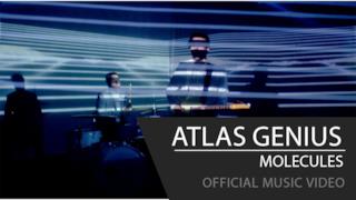 Atlas Genius - Molecules (Video ufficiale e testo)