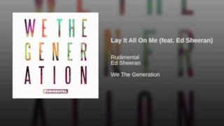 Rudimental - Lay It All On Me (Video ufficiale e testo)