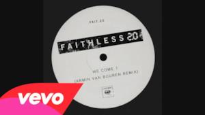 Faithless - We Come 1 2.0 - Armin Van Buuren Remix