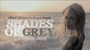 Oliver Heldens - Shades of Grey ft. Delaney Jane (Video ufficiale e testo)