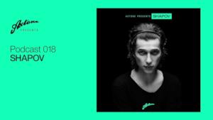Axtone Presents: Shapov