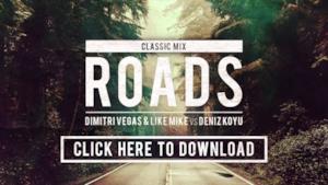 Dimitri Vegas - Roads (Video ufficiale e testo)
