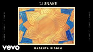 DJ Snake - Magenta Riddim (Video ufficiale e testo)