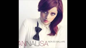 Annalisa - A modo mio amo nuovo singolo 2013 con testo