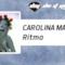 Carolina Marquez - Ritmo (Video ufficiale e testo)