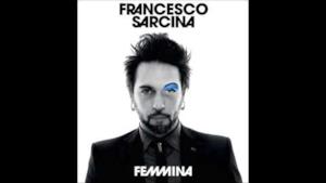 Francesco Sarcina, Femmina è tra i singoli in radio dal 24 aprile 2015