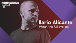 Awakenings Festival 2018 Sunday - Liveset Ilario Alicante @ Area V