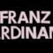 Franz Ferdinand: il nuovo album 2013 è Right Thoughts, Right Words, Right Action