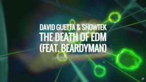 David Guetta - The Death of EDM (feat. Beardyman) (Video ufficiale e testo)