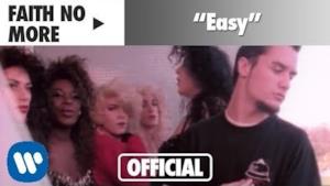 Faith No More - Easy (Video ufficiale e testo)