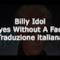 Billy Idol - Eyes Without A Face (video ufficiale, testo e traduzione)