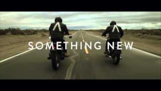 Something New un nuovo trailer per Axwell Λ Ingrosso