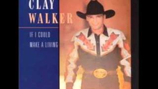 Clay Walker - If I Could Make A Living (Video ufficiale e testo)